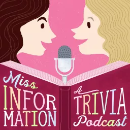 Miss Information: A Trivia Podcast artwork