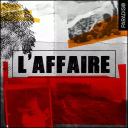 L'Affaire Podcast artwork