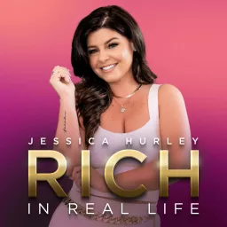 Rich In Real Life Podcast artwork