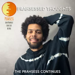 Prahsessed Thoughts Podcast artwork