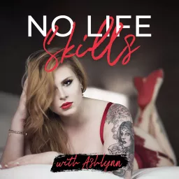 No Life Skills Podcast artwork