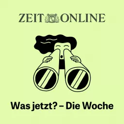 Was jetzt? – Die Woche