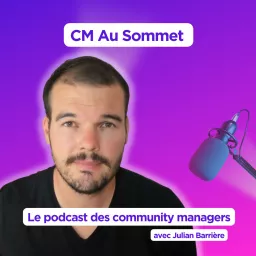 CM Au Sommet Podcast artwork