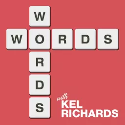 Words with Kel Richards Podcast artwork