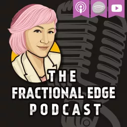 The Fractional Edge Podcast artwork