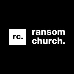 Ransom Church Podcast artwork