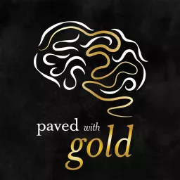 Paved with Gold Podcast artwork