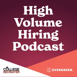 High Volume Hiring Podcast artwork
