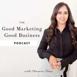 Good Marketing, Good Business Podcast artwork
