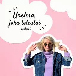 Unelma, joka toteutui