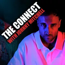 The Connect- with Johnny Mitchell Podcast artwork