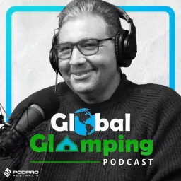 The Global Glamping Podcast artwork