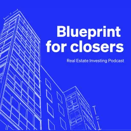 Blueprint For Closers Podcast artwork