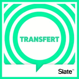 Transfert Podcast artwork