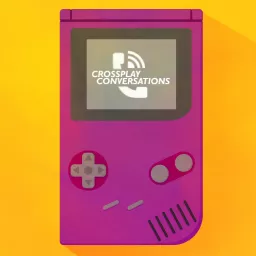 Crossplay Conversations: A Video Game Podcast