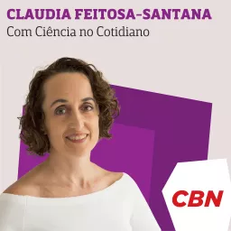Com ciência no cotidiano - Cláudia Feitosa-Santana Podcast artwork