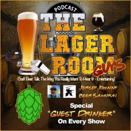 The Lager Room Guys Craft Beer Podcast artwork