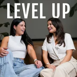 Level Up With Sharelle and Dani Podcast artwork