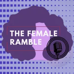 The Female Ramble Podcast artwork