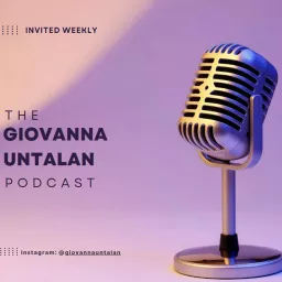 The Giovanna Untalan Podcast artwork