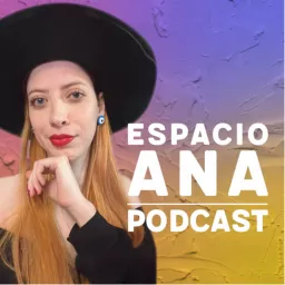 Dosis de abundancia - Espacio Ana Podcast artwork