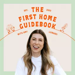 The First Home Guidebook Podcast artwork