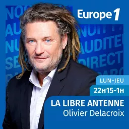 La libre antenne - Olivier Delacroix Podcast artwork