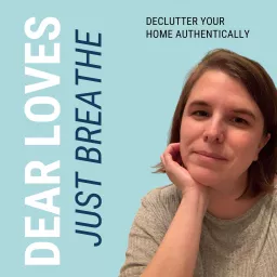 Dear Loves Just Breathe Podcast artwork