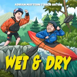 Wet & Dry Podcast artwork