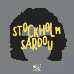 Stockholm Sardou - Le podcast des captifs de Michel Sardou artwork