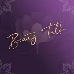 Beauty Talk Podcast artwork