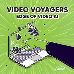 Video Voyagers: Edge of AI Podcast artwork