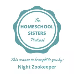 The Homeschool Sisters Podcast artwork