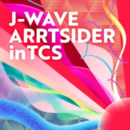 J-WAVE ARRTSIDER in TCS Podcast artwork
