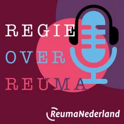 Regie over Reuma Podcast artwork