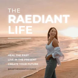 The Raediant Life Podcast artwork