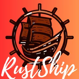 RustShip - a RustLang podcast artwork