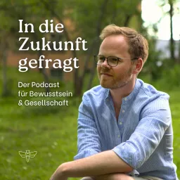 In die Zukunft gefragt Podcast artwork