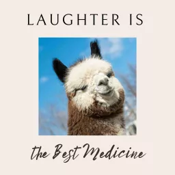 Laughter is the Best Medicine