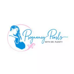 Pregnancy Pearls Podcast artwork