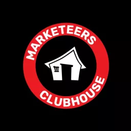 Marketeers Clubhouse Podcast artwork