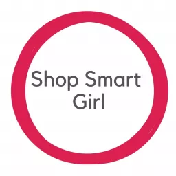 Shop Smart Girl Podcast artwork