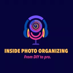 Inside Photo Organizing Podcast artwork