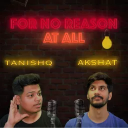For No Reason At All Podcast artwork