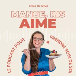 Mange, ris, aime Podcast artwork