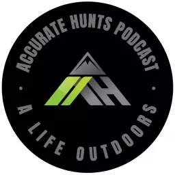 Accurate Hunts, a life outdoors. Podcast artwork