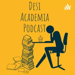 Desi Academia Podcast artwork