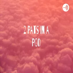 2 Pats in a Pod Podcast artwork