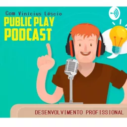 Public Play Treinamento em Desenvolvimento Profissional Podcast artwork