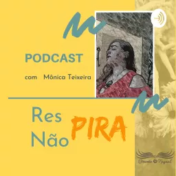Respira, não pira! Podcast artwork